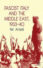 Fascist Italy and the Middle East, 1933–40