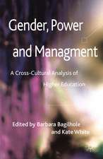 Gender, Power and Management: A Cross-Cultural Analysis of Higher Education