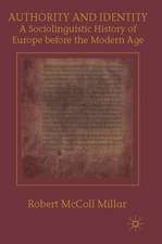 Authority and Identity: A Sociolinguistic History of Europe before the Modern Age