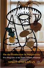 On the Production of Subjectivity: Five Diagrams of the Finite-Infinite Relation