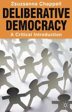 Deliberative Democracy: A Critical Introduction