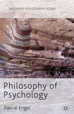 PHILOSOPHY OF PSYCHOLOGY