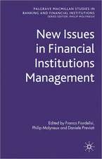 New Issues in Financial Institutions Management