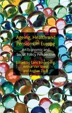 Ageing, Health and Pensions in Europe: An Economic and Social Policy Perspective