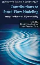 Contributions to Stock-Flow Modeling: Essays in Honor of Wynne Godley