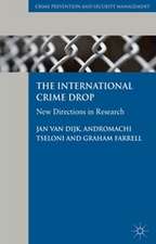 The International Crime Drop: New Directions in Research