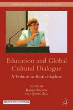 Education and Global Cultural Dialogue: A Tribute to Ruth Hayhoe