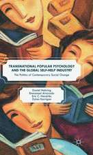 Transnational Popular Psychology and the Global Self-Help Industry: The Politics of Contemporary Social Change