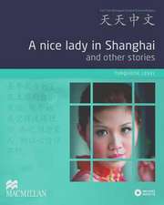 Yong, Z: A Nice Lady in Shanghai and Other Stories Pack