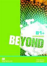 Rogers, L: Beyond B1+ Workbook