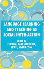 Language Learning and Teaching as Social Inter-action