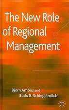 The New Role of Regional Management