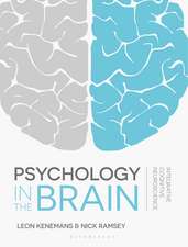 Psychology in the Brain: Integrative Cognitive Neuroscience