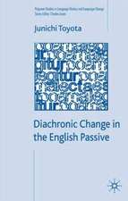 Diachronic Change in the English Passive