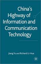 China's Highway of Information and Communication Technology