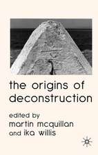 The Origins of Deconstruction