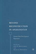 Beyond Reconstruction in Afghanistan: Lessons from Development Experience