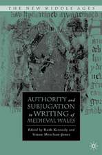 Authority and Subjugation in Writing of Medieval Wales