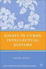 Essays in Cuban Intellectual History