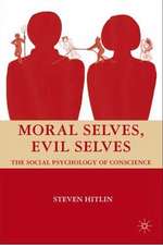 Moral Selves, Evil Selves