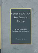 Human Rights and Free Trade in Mexico