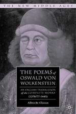 The Poems of Oswald Von Wolkenstein: An English Translation of the Complete Works (1376/77–1445)