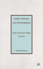 Ethnic Identity and Development: Khat and Social Change in Africa