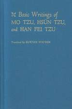 Basic Writings of Mo Tzu, Hsün Tzu, and Han Fei Tzu