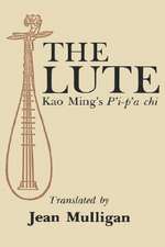 The Lute – Kao Ming′s P′i–p′a Chi