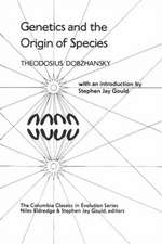 Genetics & the Origin of Species