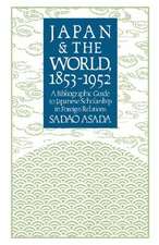 Japan and the World, 1853–1952 – A Bibliographic Guide to Japanese Scholarship in Foreign Relations