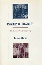 Parables of Possibility – The American Need for Beginnings