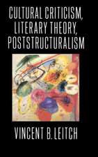 Cultural Criticism, Literary Theory, Poststructuralism