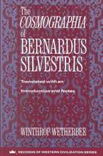 The Cosmographia of Bernardus Silvestris (Paper)