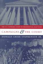 Campaigns & the Court – The U.S. Supreme Court in Presidential Elections (Paper)