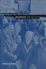 Knocking at Our Own Door – Milton A. Galamison and the Struggle for School Integration in New York City