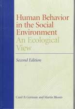 Human Behavior in the Social Environment – An Ecological View 2e