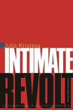 Intimate Revolt – The Powers and the Limits of Psychoanalysis