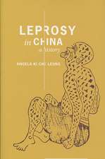 Leprosy in China – A History