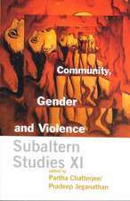 Community, Gender, and Violence – Subaltern Studies XI