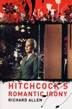 Hitchcock′s Romantic Irony