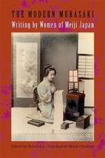 The Modern Murasaki – Writing by Women of Meiji Japan