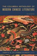 The Columbia Anthology of Modern Chinese Literature 2e