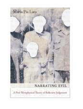 Narrating Evil – A Post–Metaphysical Theory of Reflective Judgement