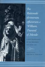 The Rationale Divinorum Officiorum of William Durand of Mende – A New Translation of the Prologue and Book One