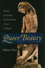 Queer Beauty – Sexuality and Aesthetics from Winckelmann to Freud and Beyond