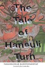 The Tale of Hansuli Turn