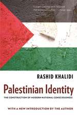 Palestinian Identity – The Construction of Modern National Consciousness