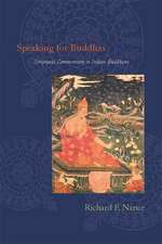 Speaking for Buddhas – Scriptural Commentary in Indian Buddhism