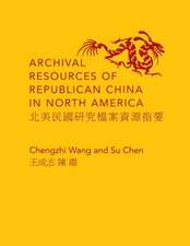 Archival Resources of Republican China in North America